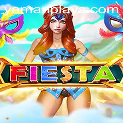 Fiesta: A Dive Into the Thrills and Strategies of the YAMANPLAY Phenomenon