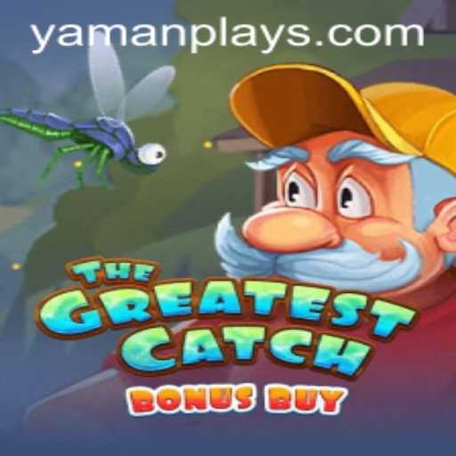 Exploring TheGreatestCatchBonusBuy: A Thrilling Gaming Experience by YAMANPLAY